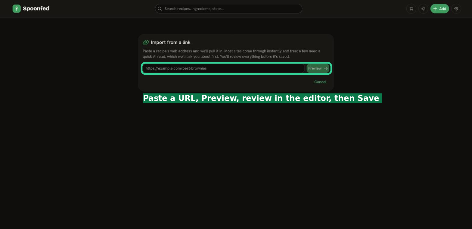 Import from a link: paste a URL and press Preview to pull the recipe in